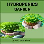 Hydroponics garden cover image