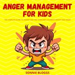 Anger Management for Kids cover image