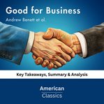 Good for Business by Andrew Benett et al cover image