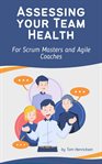 Assessing Your Team Health cover image
