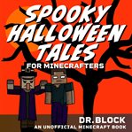 Spooky Halloween Tales for Minecrafters cover image