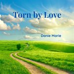 Torn by Love : 1800 Ireland cover image