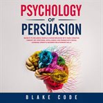 Psychology of Persuasion cover image