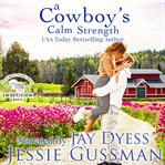 A Cowboy's Calm Strength cover image