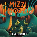 Mizzi Mozzi : An Enchanting Collection of Three Books. Collection 11. Mizzi Mozzi cover image