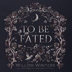 To be fated cover image