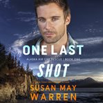 One Last Shot cover image