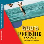 God's Passion for Perishing Souls cover image