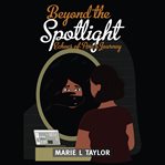 Beyond the Spotlight: Echoes of Ava's Journey cover image