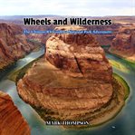 Wheels and Wilderness cover image