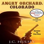 Angry Orchard, Colorado. Traveler cover image