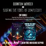 Quantum Wonder and Surfing the Tides of Complexity 2-In-1 Bundle cover image