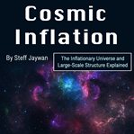 Cosmic Inflation cover image