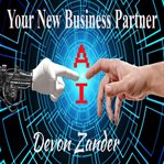 AI : Your New Business Partner cover image