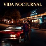 Vida Nocturnal cover image