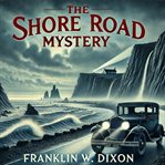 The Shore Road Mystery cover image