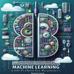 Machine Learning With Python for Beginners cover image