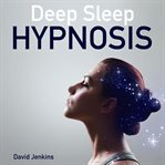 Deep Sleep Hypnosis cover image