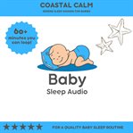 Coastal Calm : Ocean Breeze White Noise for Baby Sleep cover image