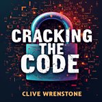 Cracking the Code : The Genius Behind the Quant Trading Boom cover image
