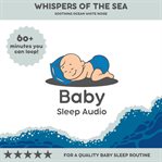 Whispers of the Sea : Soothing Ocean White Noise cover image