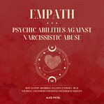 Empath : psychic abilities against narcissistic abuse cover image