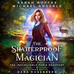 The shatterproof magician cover image