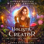 The Holistic Creator cover image