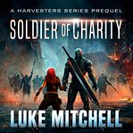 Soldier of Charity cover image