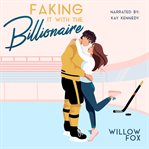 Faking It With the Billionaire cover image