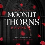 Moonlit Thorns : Midnight Manor cover image