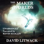 The Maker of Worlds cover image