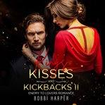 Kings, Kisses, and Kickbacks II cover image