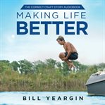 Making life better cover image