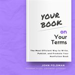 Your Book on Your Terms cover image
