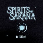 Spirits of sarana cover image