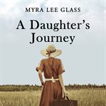 A daughter's journey cover image