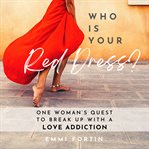 Who Is Your Red Dress? cover image