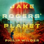 Jake Rogers' Planet cover image