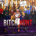 Bitch Hunt cover image