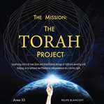 The Mission : The Torah Project cover image