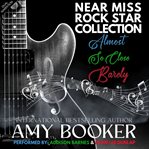 Near Miss Rock Star Collection cover image