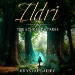Ildri & the Echoes of Trees cover image