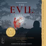 The evil i have seen cover image