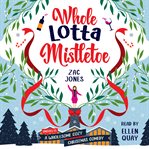 Whole Lotta Mistletoe cover image