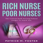 Rich Nurse Poor Nurses cover image