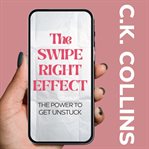 The Swipe Right Effect cover image