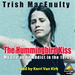The Hummingbird Kiss cover image