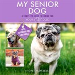 My Senior Dog cover image