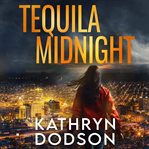 Tequila Midnight cover image